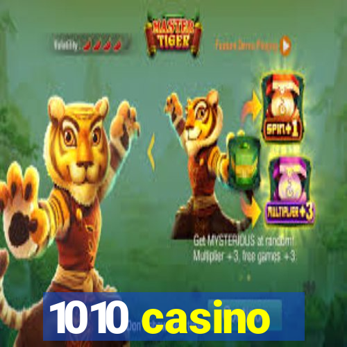 1010 casino